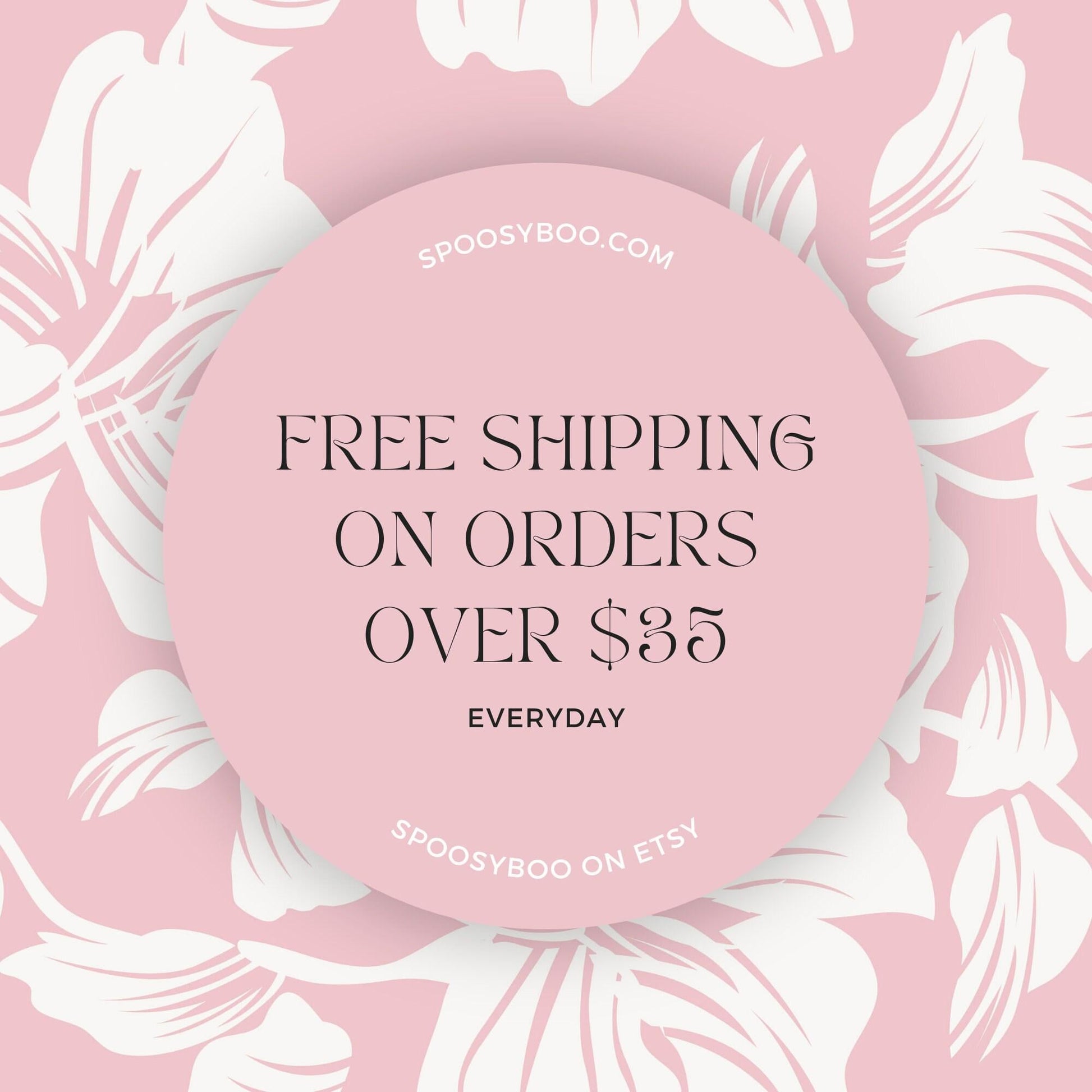 This image tells you about the free shipping available when you order over $35.00 in items from Spoosyboo (etsy image id: 7808554885)
